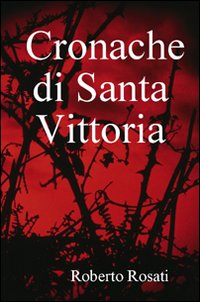 Cronache di Santa Vittoria