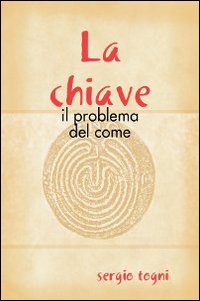 La chiave il problema del come