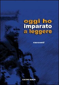Oggi ho imparato a leggere