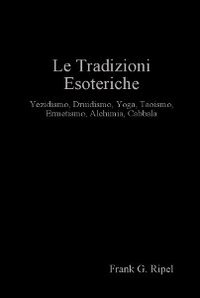 Le tradizioni esoteriche