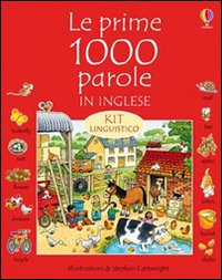 Le prime 1000 parole in inglese. Kit linguistico