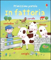 Primissime parole. In fattoria