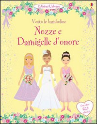 Nozze e damigelle d'onore
