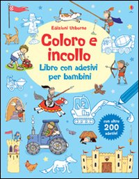 Coloro e incollo. Libro con adesivi per bambini