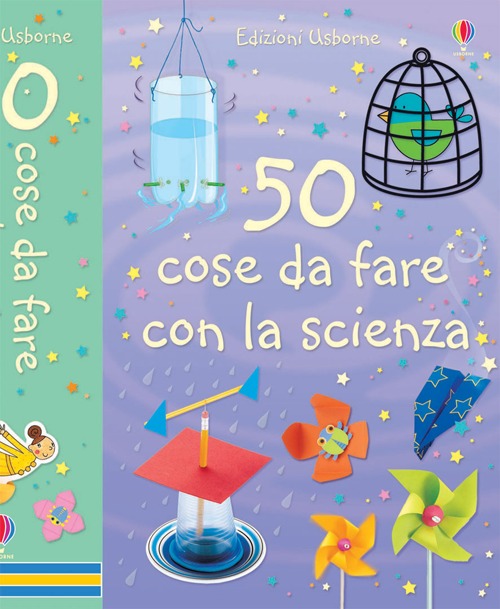 50 cose da fare con la scienza