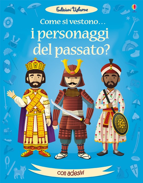 Come si vestono i personaggi del passato? Con adesivi