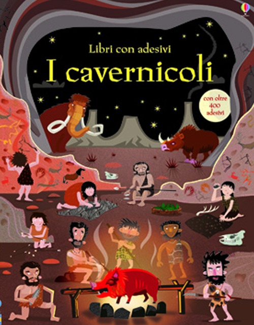 I cavernicoli. Con adesivi