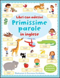 Primissime parole in inglese. Con adesivi