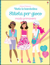 Moda primavera. Vesto le bamboline. Stilista per gioco. Con adesivi