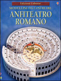Anfiteatro romano. Modellini da costruire