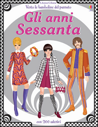 Gli anni Sessanta. Vesto le bamboline del passato. Con adesivi
