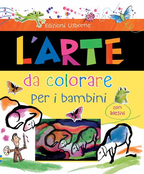 L'arte da colorare per i bambini. Con adesivi