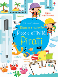 Pirati. Piccole attività. Disegno e cancello