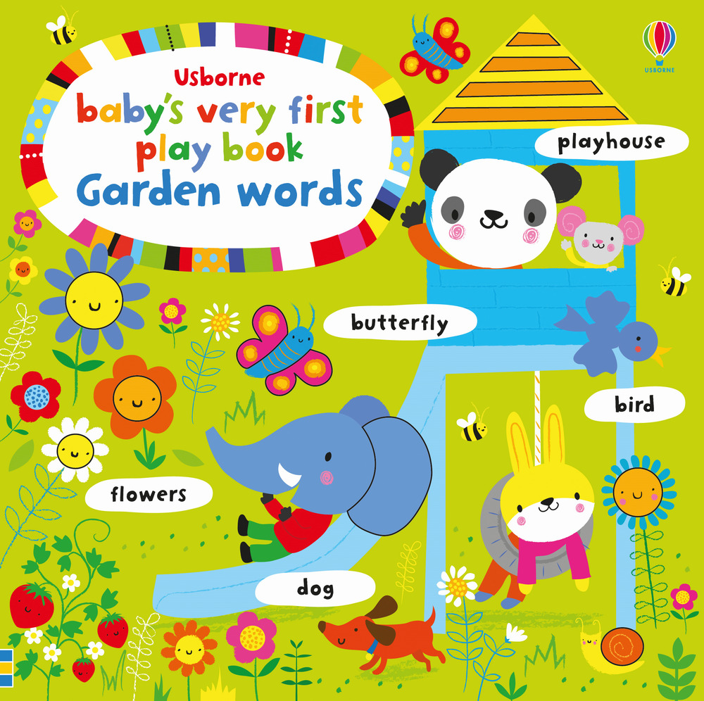 Baby's very first play book. Garden words