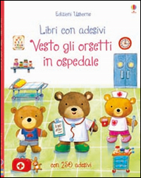 Vesto gli orsetti in ospedale