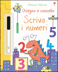 Scrivo i numeri. Disegno e cancello