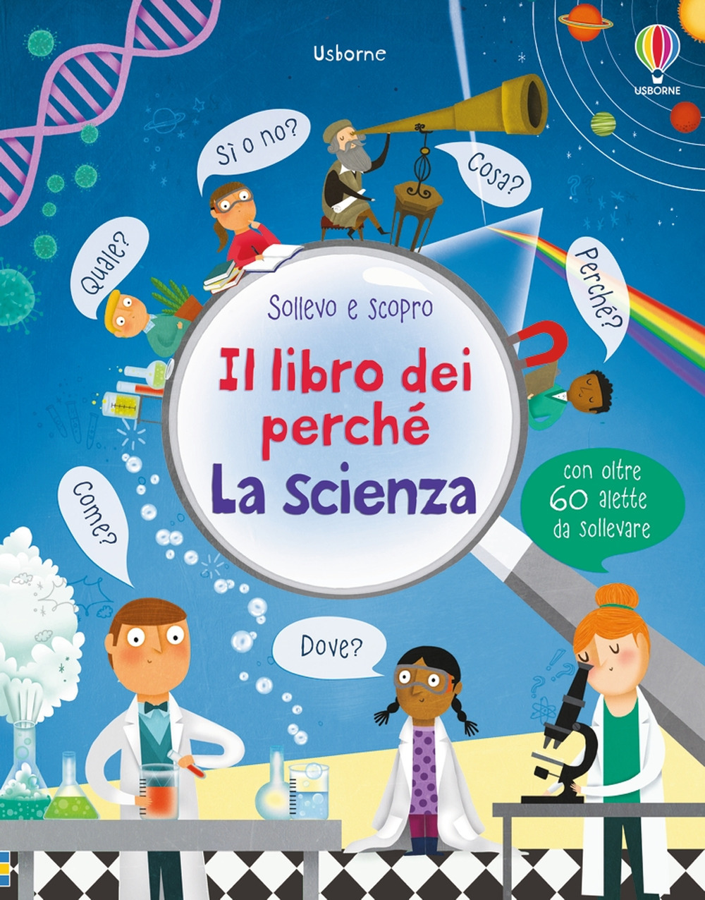 La scienza. Il libro dei perché