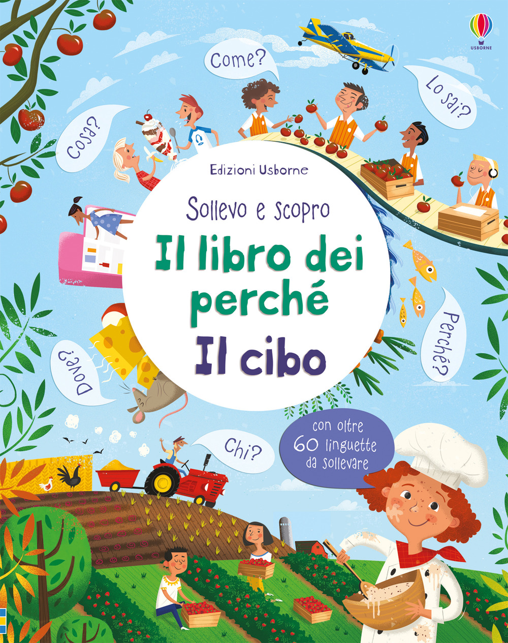 Il cibo. Sollevo e scopro. I libri dei perché