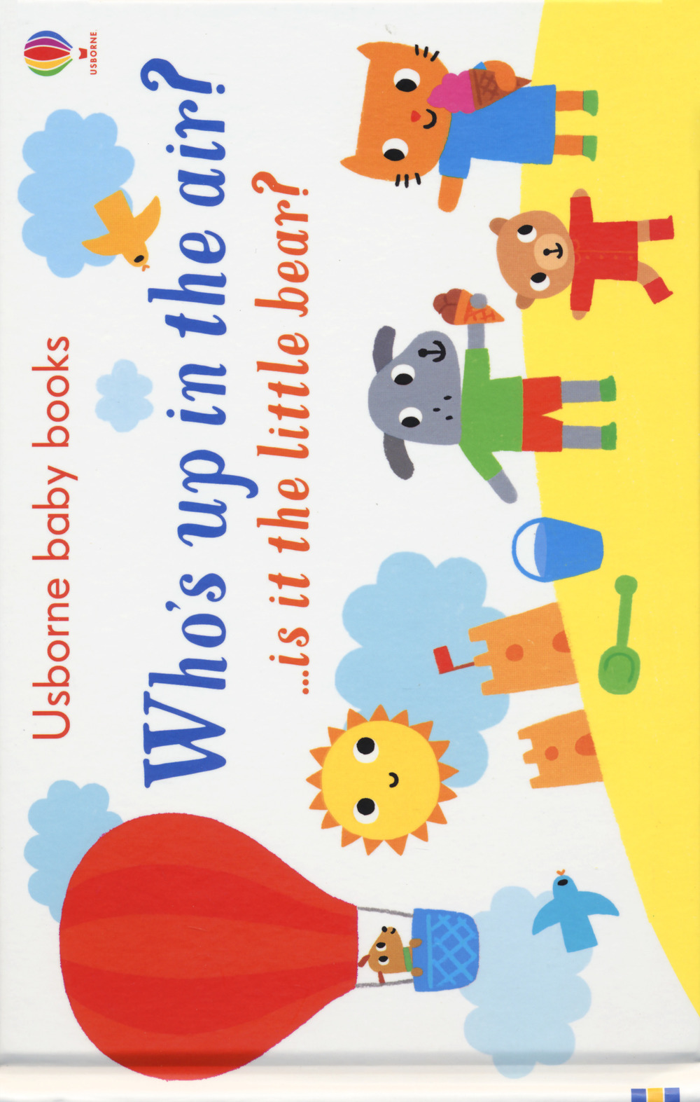 Who's up in the air?... Is it the little bear?