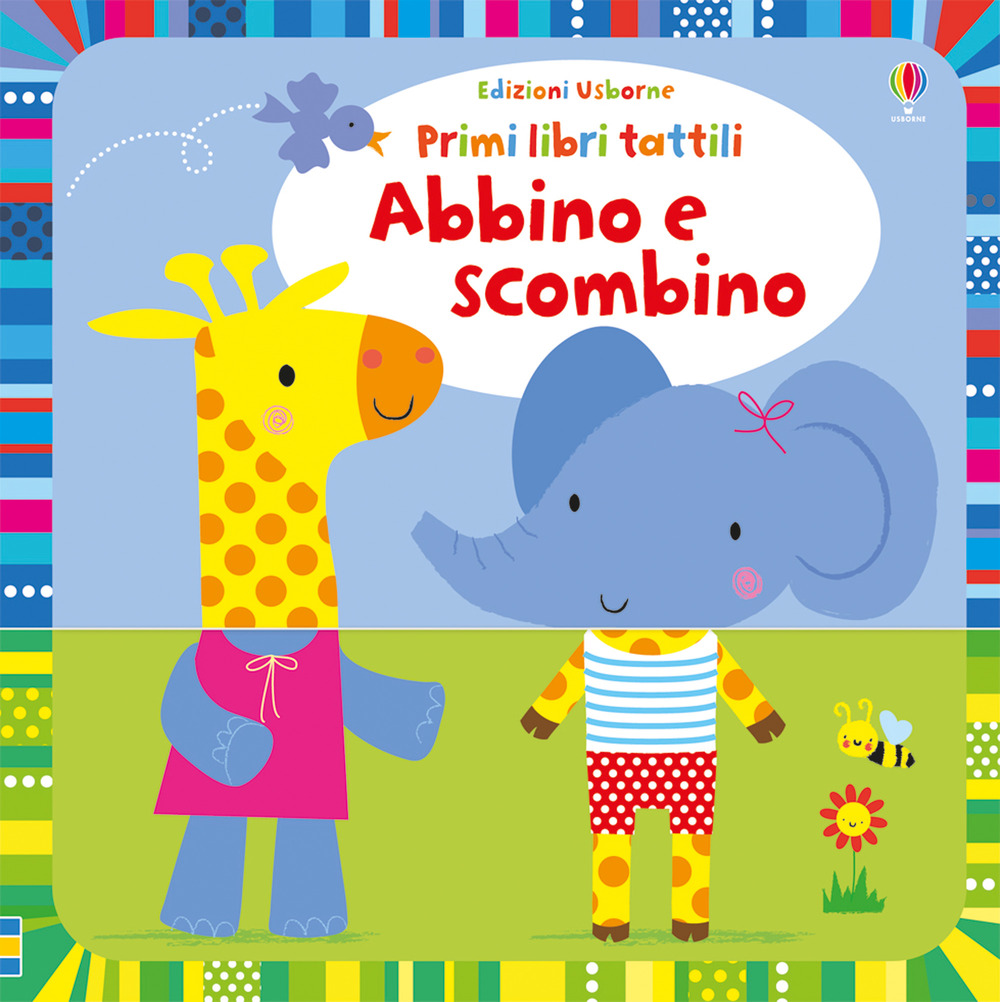 Abbino e scombino. Primi libri tattili