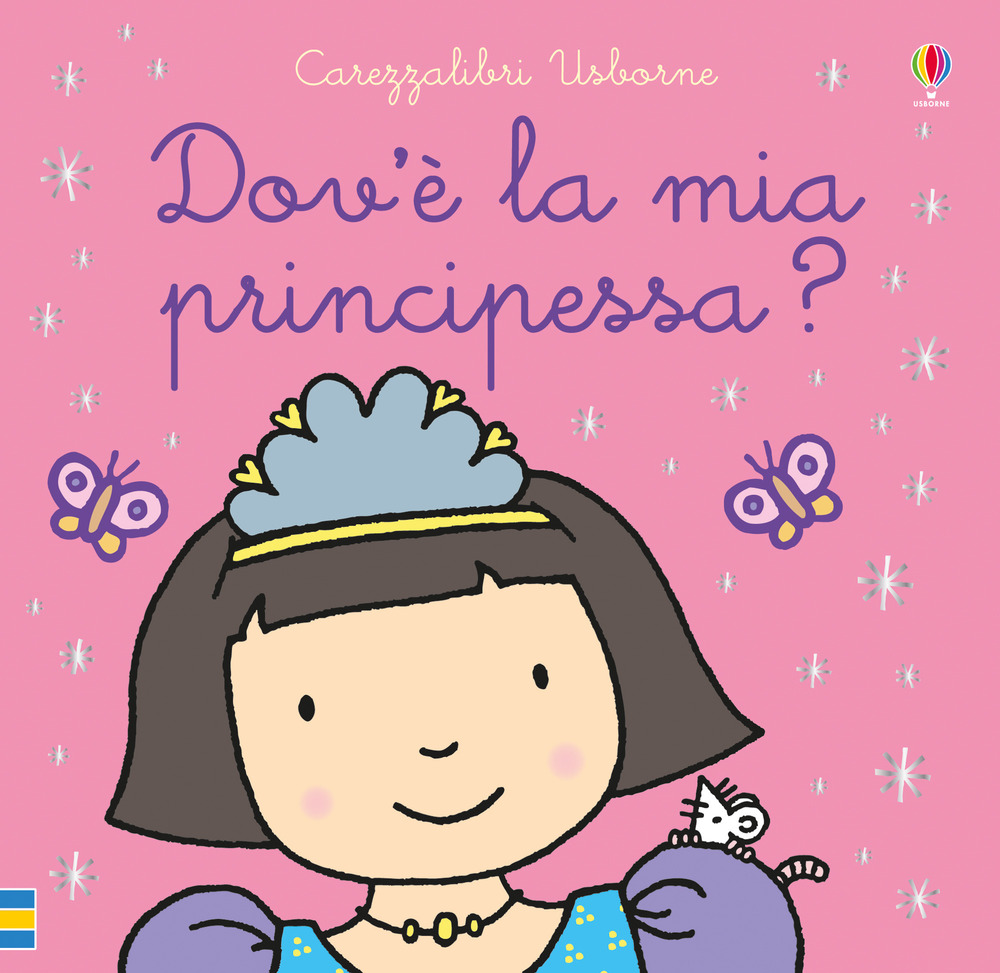 Dov'è la mia principessa?