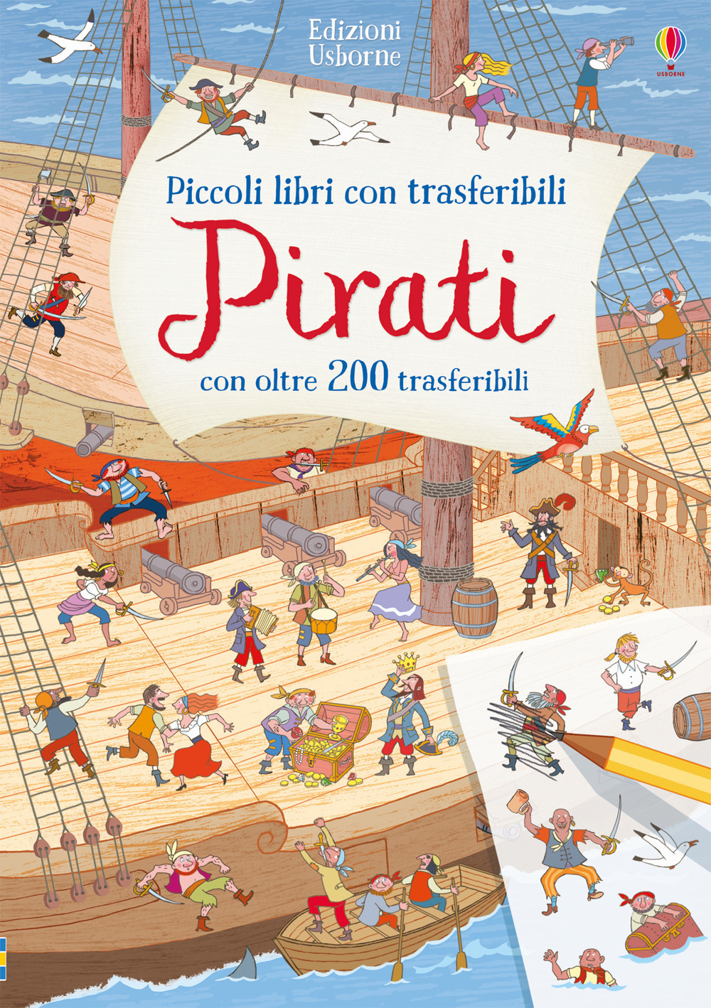 Pirati. Piccoli libri con trasferibili. Con adesivi