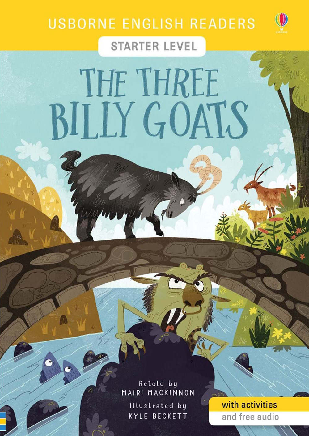 The three Billy Goats. Starter level
