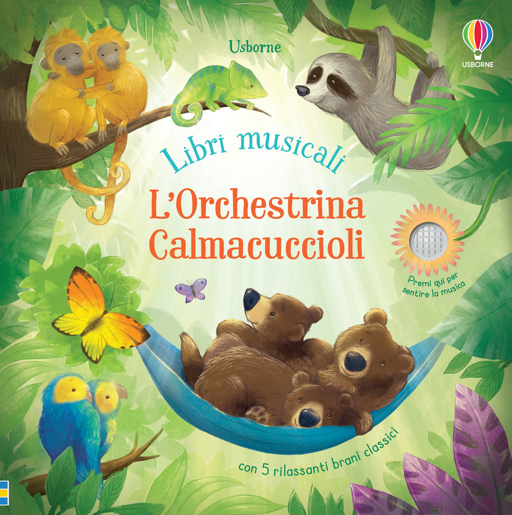 L'orchestrina calmacuccioli. Libro sonoro