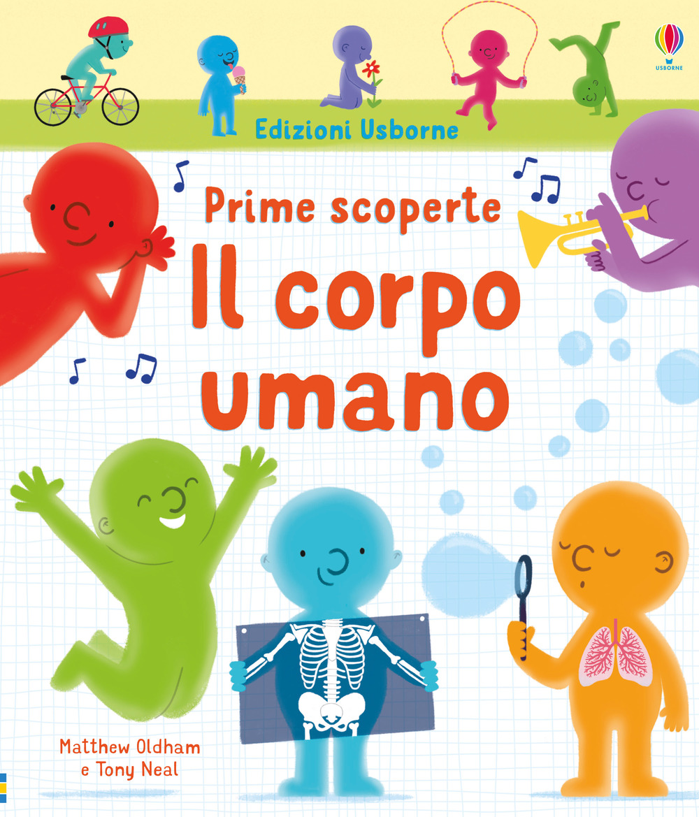 Il corpo umano. Prime scoperte