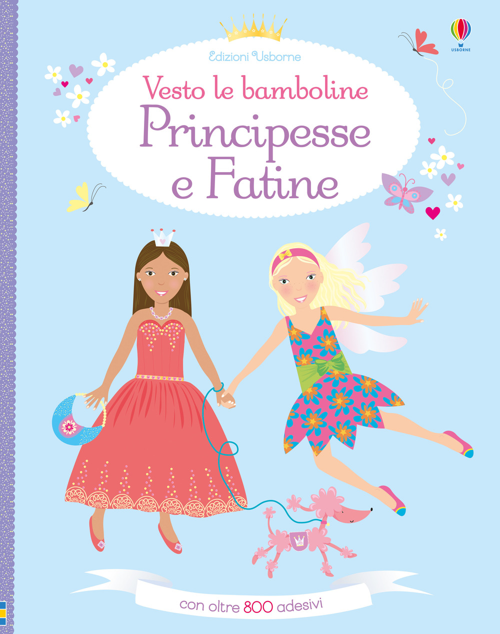 Principesse e fatine. Vesto le bamboline. Con adesivi
