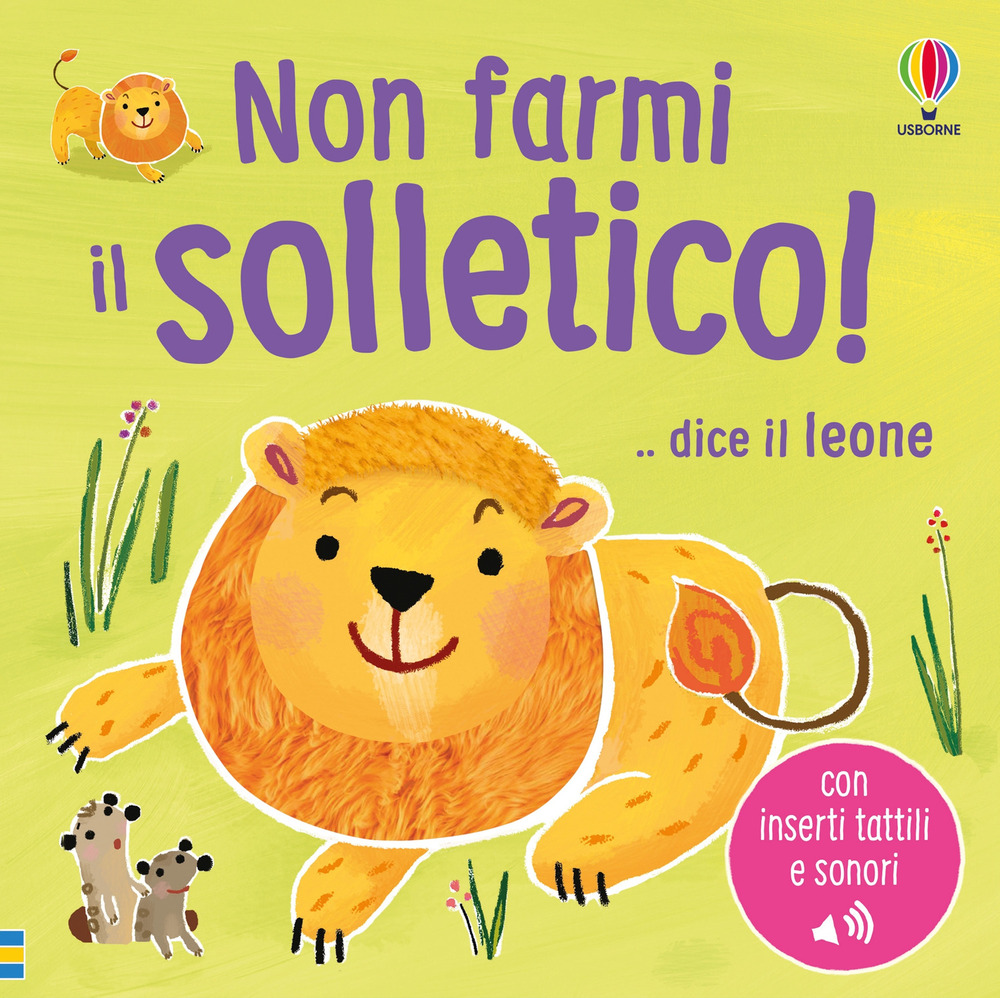 Non farmi il solletico! ...dice il leone