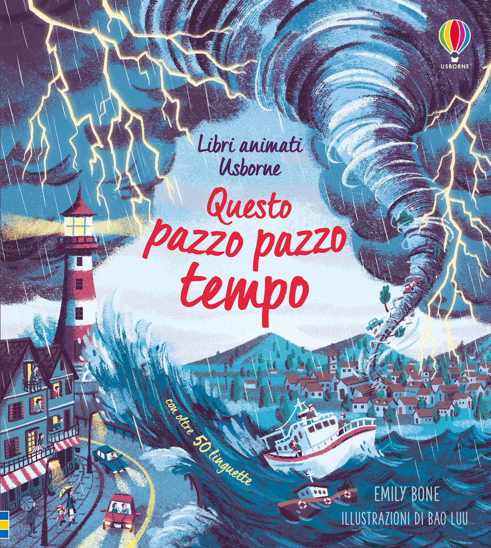 Questo pazzo pazzo tempo. Libri animati