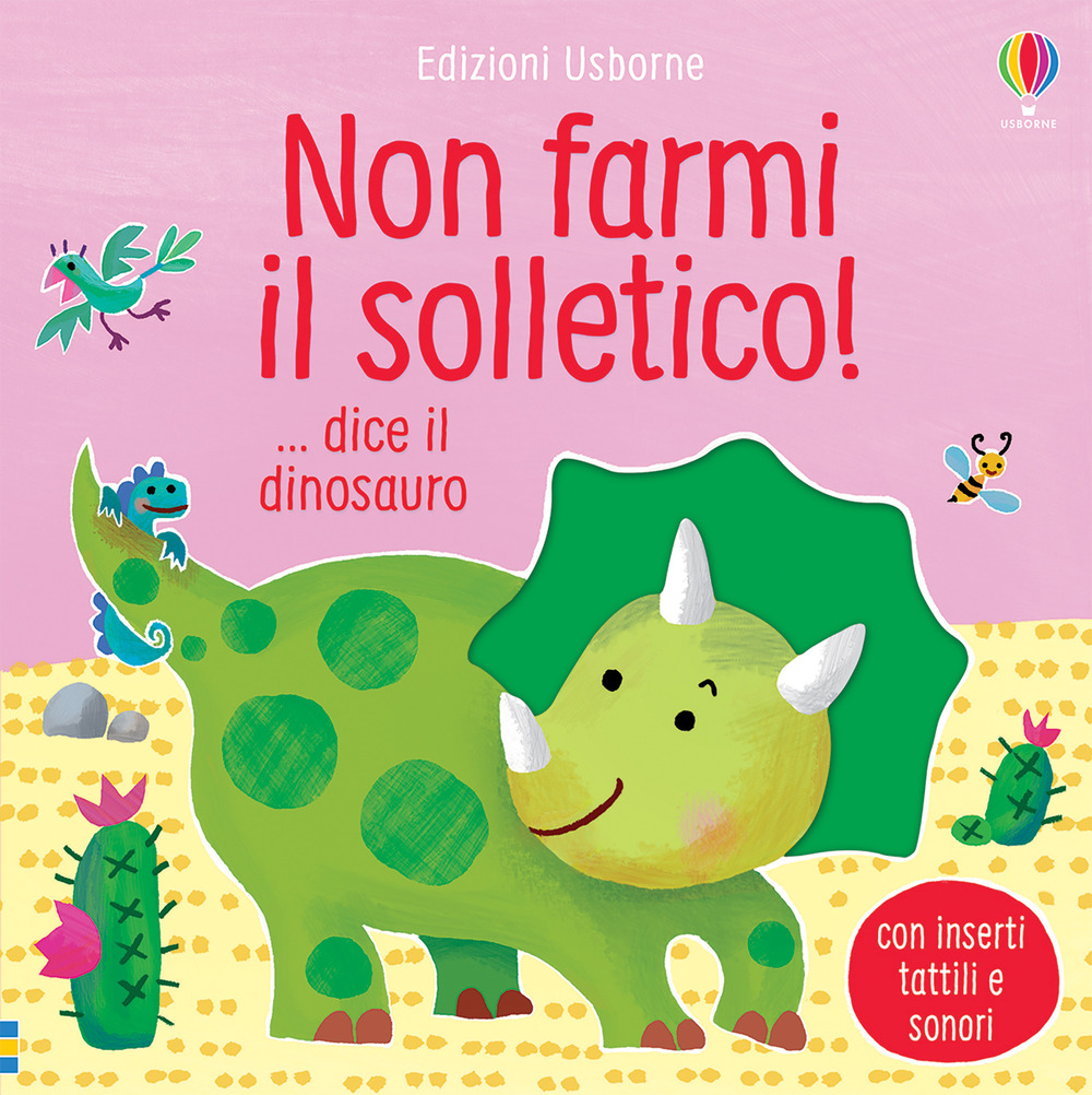 Non farmi il solletico! ...dice il dinosauro