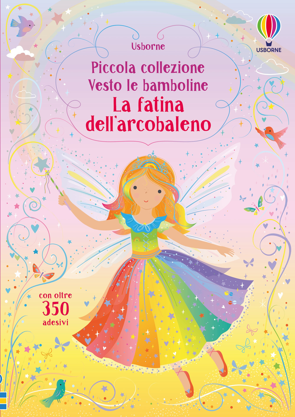 La fatina dell'arcobaleno. Con adesivi