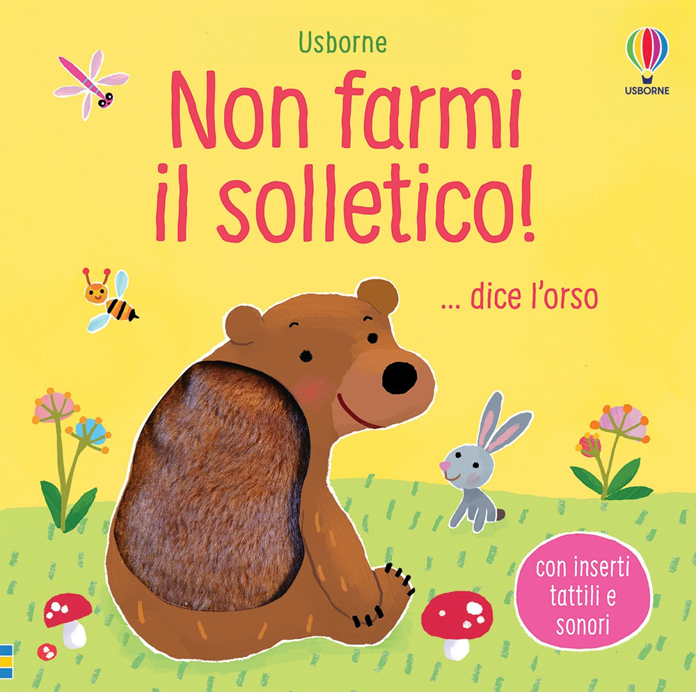 Non farmi il solletico! ...dice l'orso