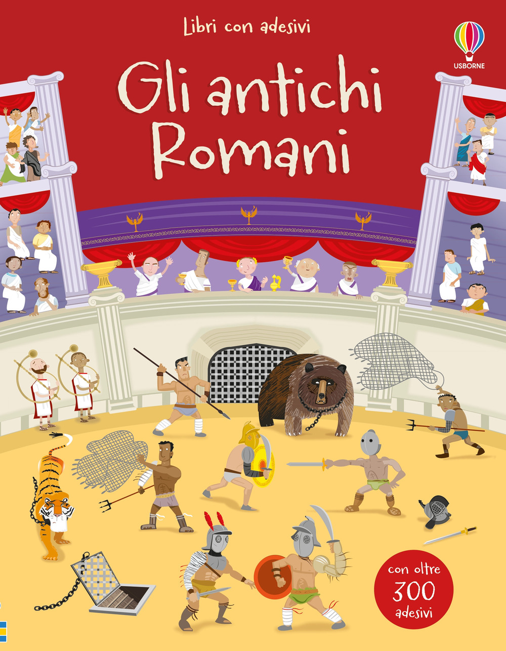 Gli antichi Romani. Con adesivi