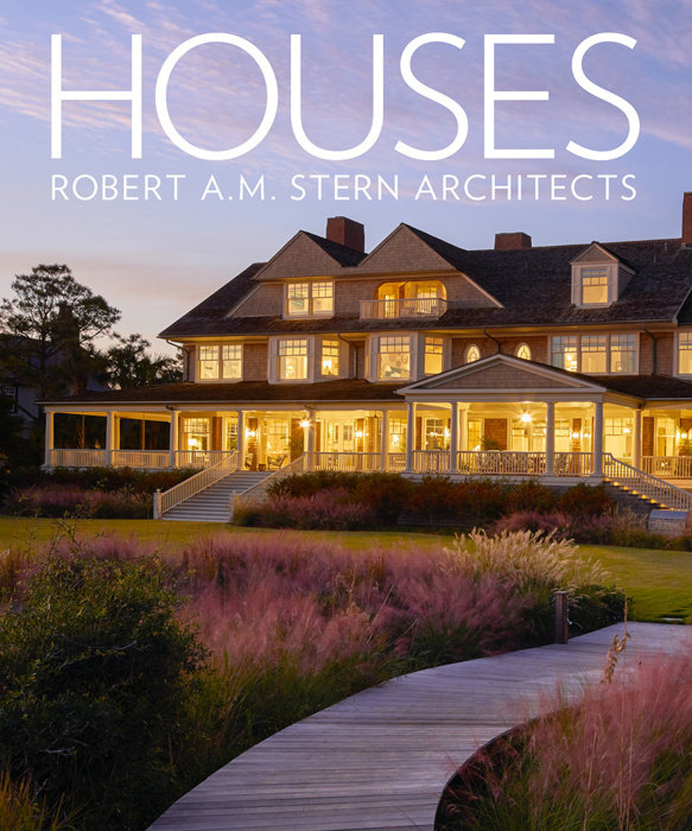 Houses. Robert A.M. Stern architects