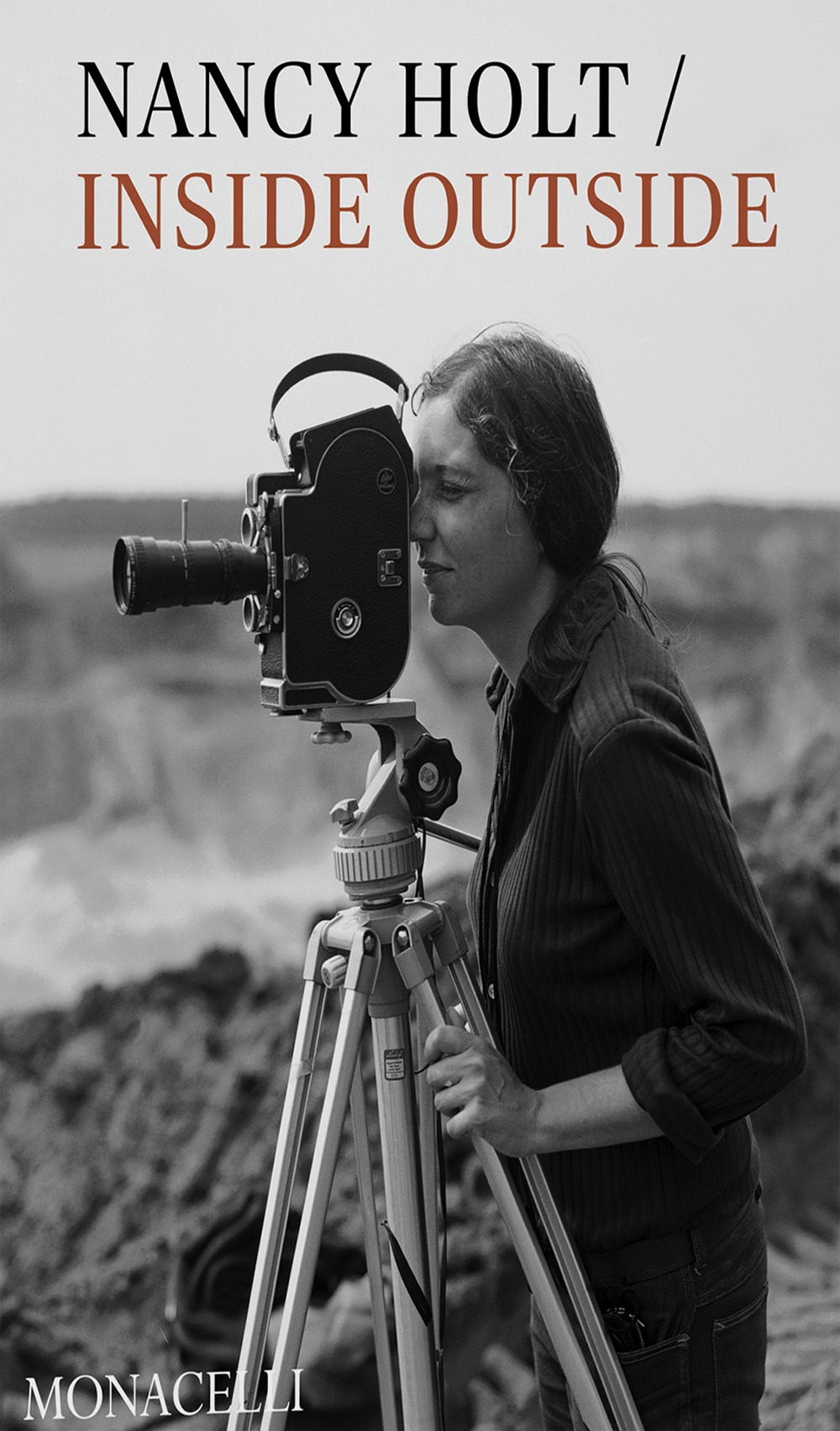 Nancy Holt. Inside outside