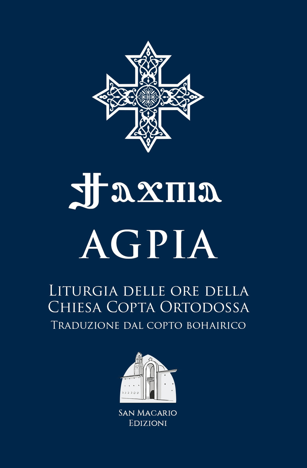 Agpia. Liturgia delle ore della Chiesa copta ortodossa