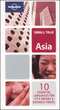 Asia. Small talk