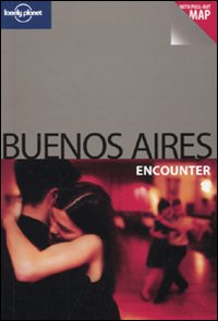 Buenos Aires. Con cartina. Ediz. inglese