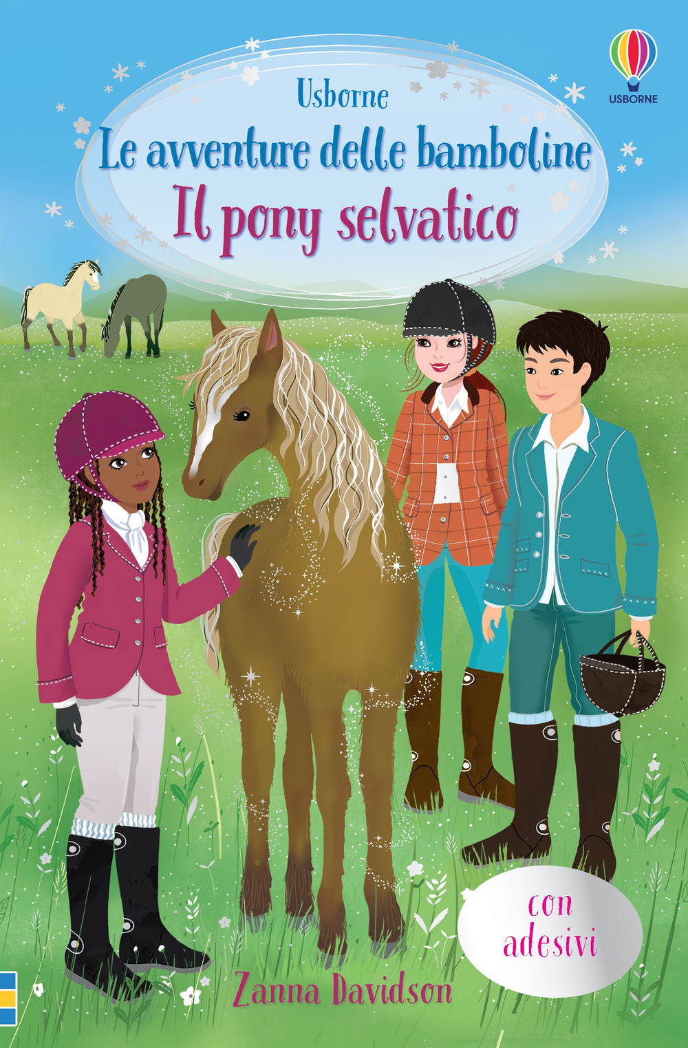 Il pony selvatico. Con adesivi