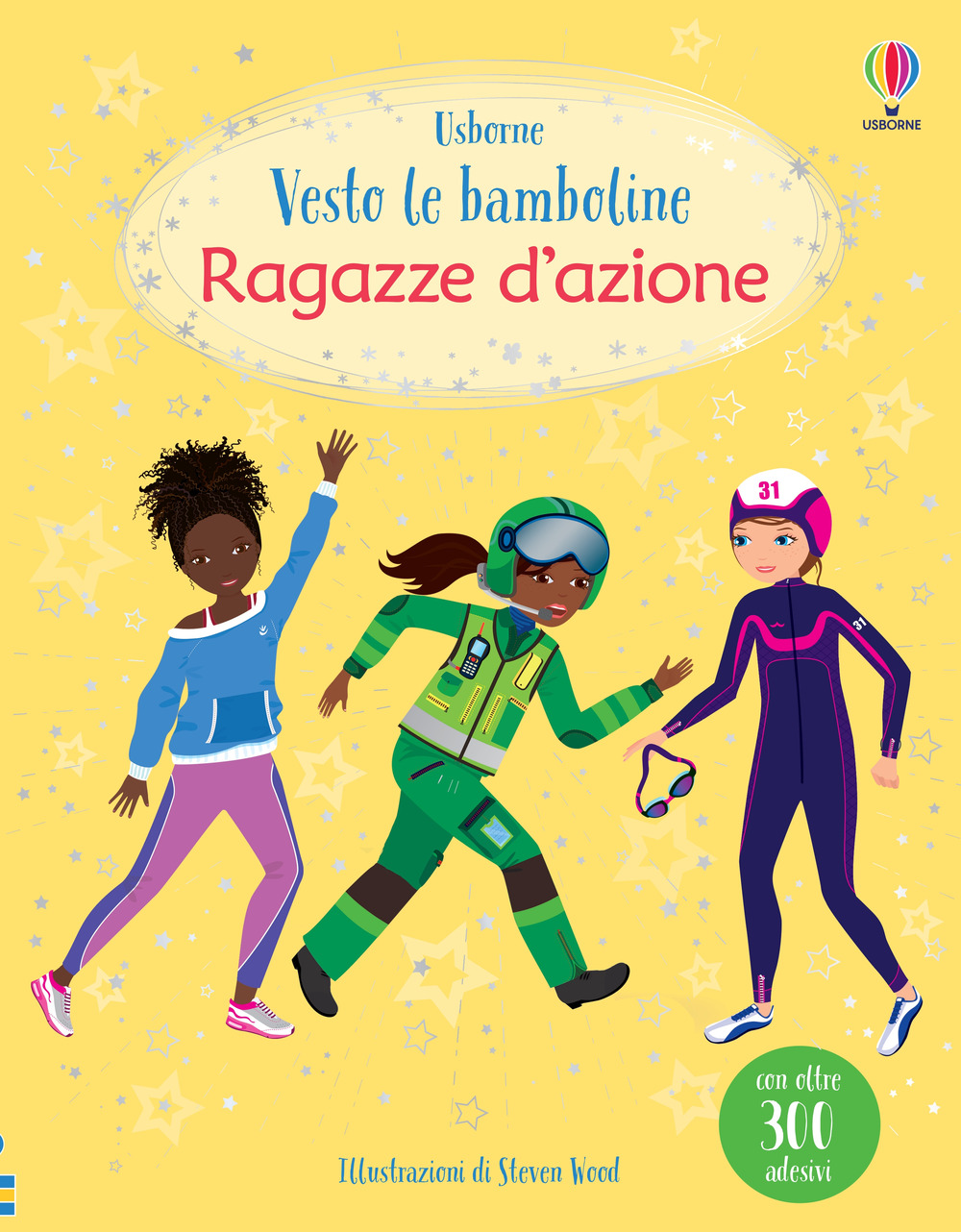Ragazze d'azione. Con adesivi