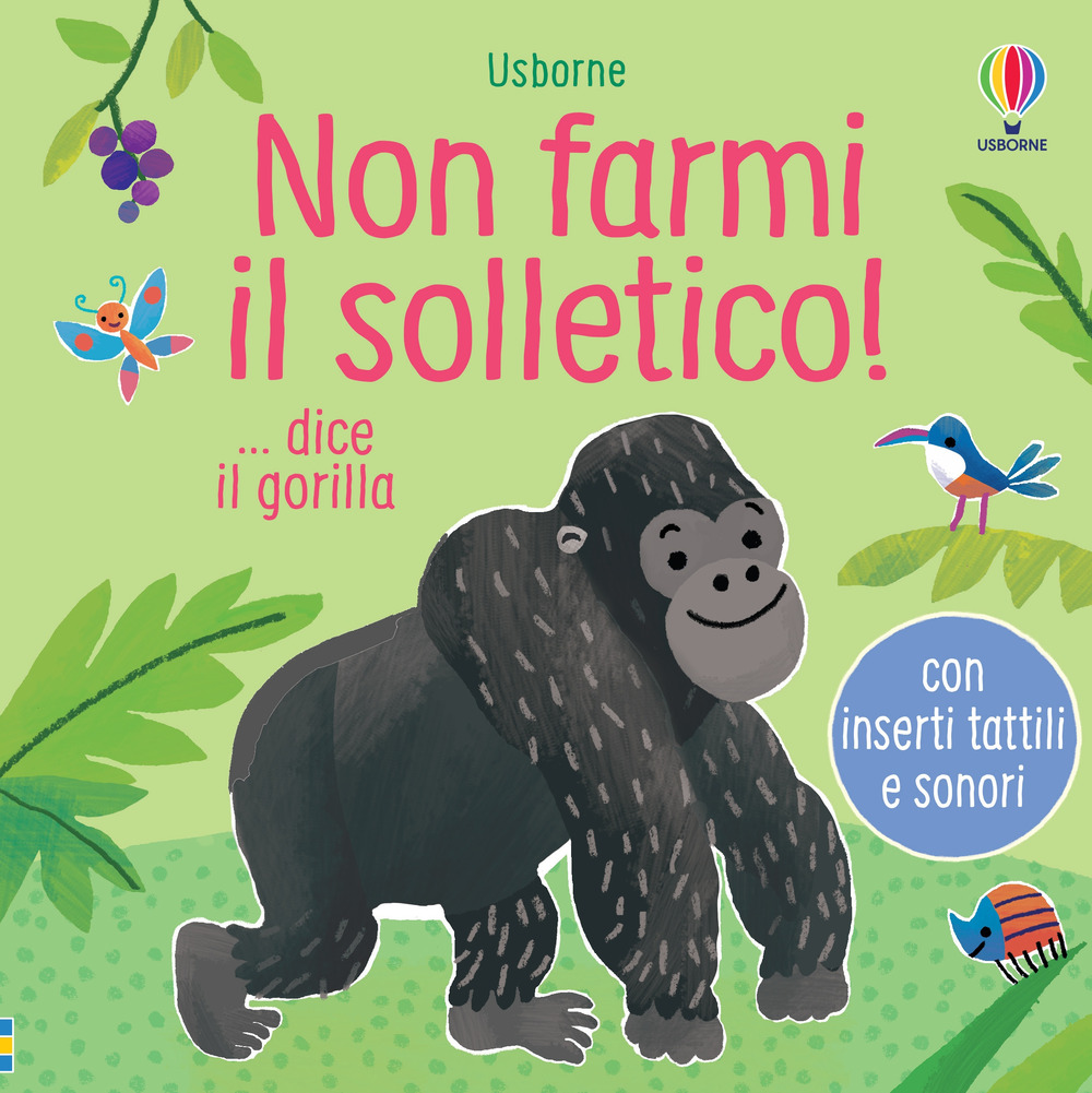 Non farmi il solletico! ...dice il gorilla