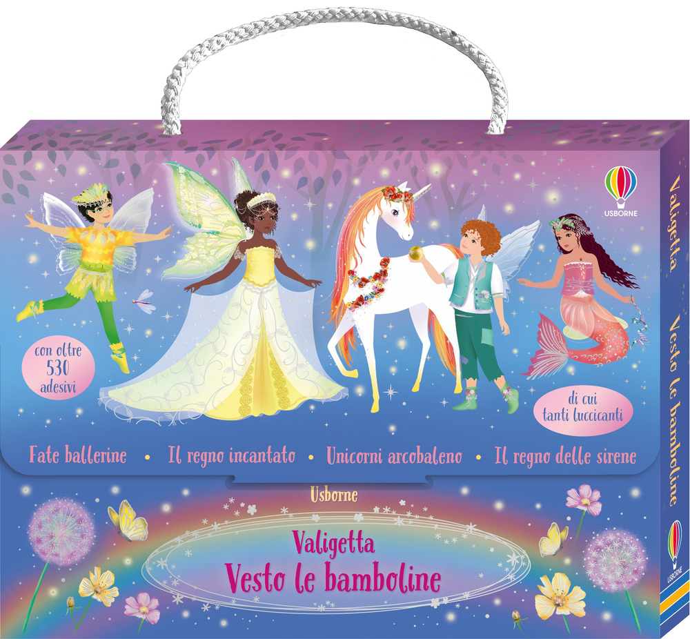 Valigetta Vesto le bamboline. Con adesivi. Vol. 5: Fate ballerine-Il regno incantato-Unicorni arcobaleno-Il regno delle sirene