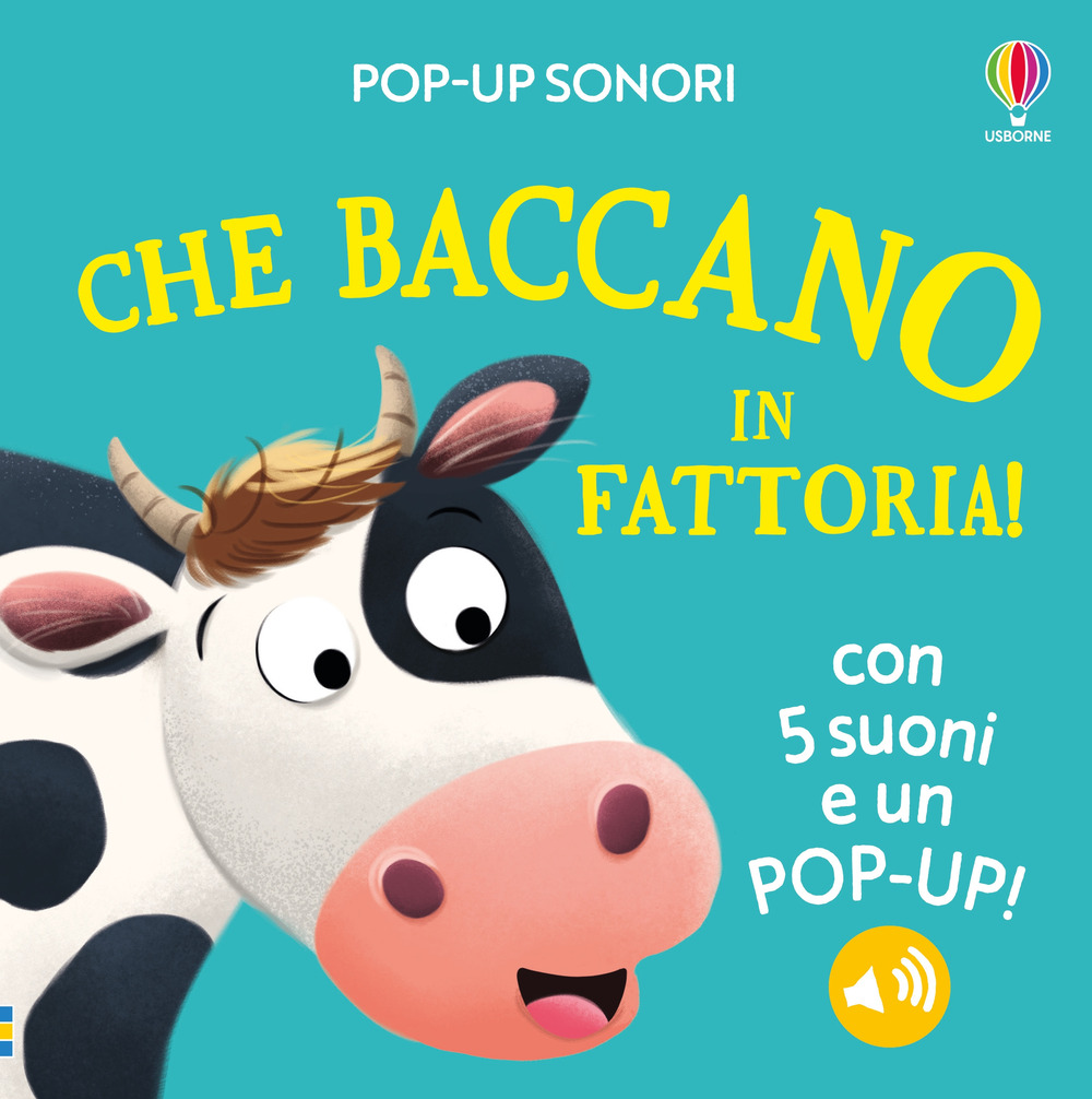 Che baccano in fattoria! Pop-up sonori