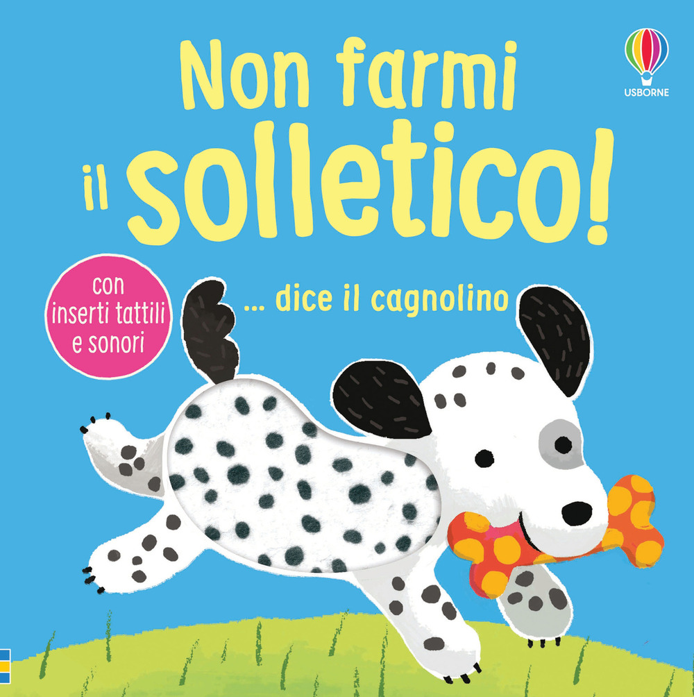 Non farmi il solletico! ...dice il cagnolino