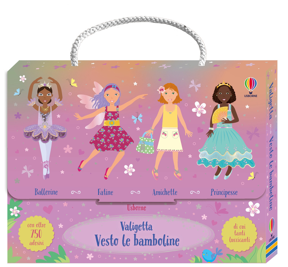 Valigetta Vesto le bamboline. Con adesivi. Vol. 1: Ballerine-Fatine-Amichette-Principesse