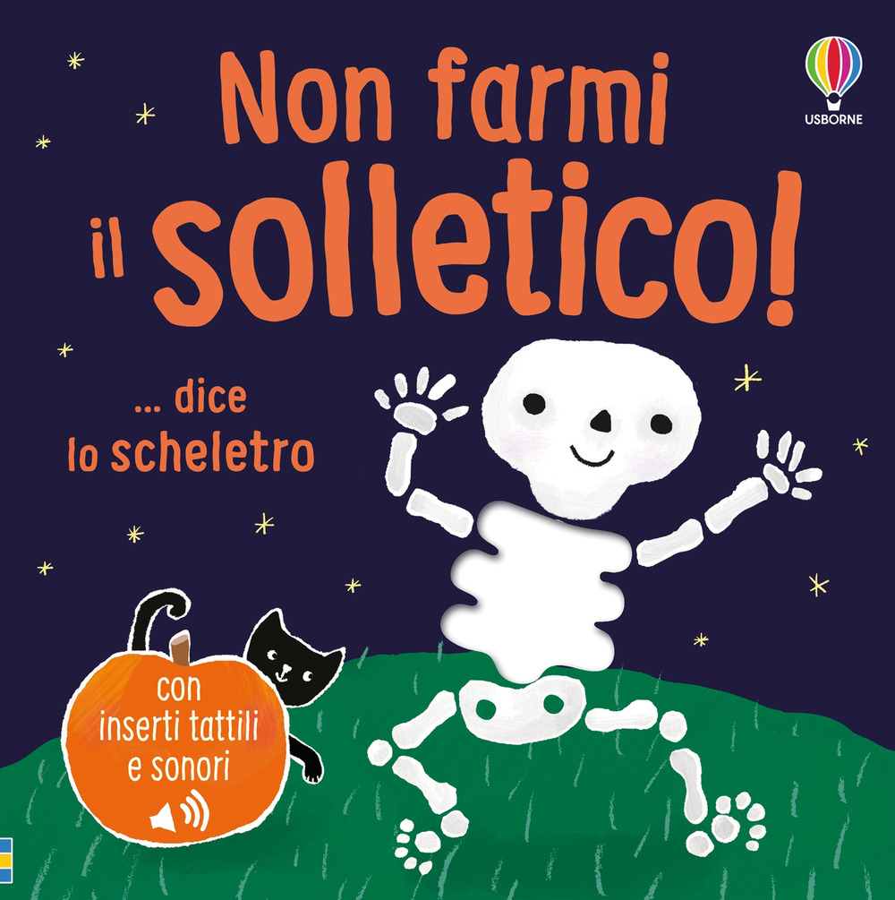 Non farmi il solletico! ...dice lo scheletro