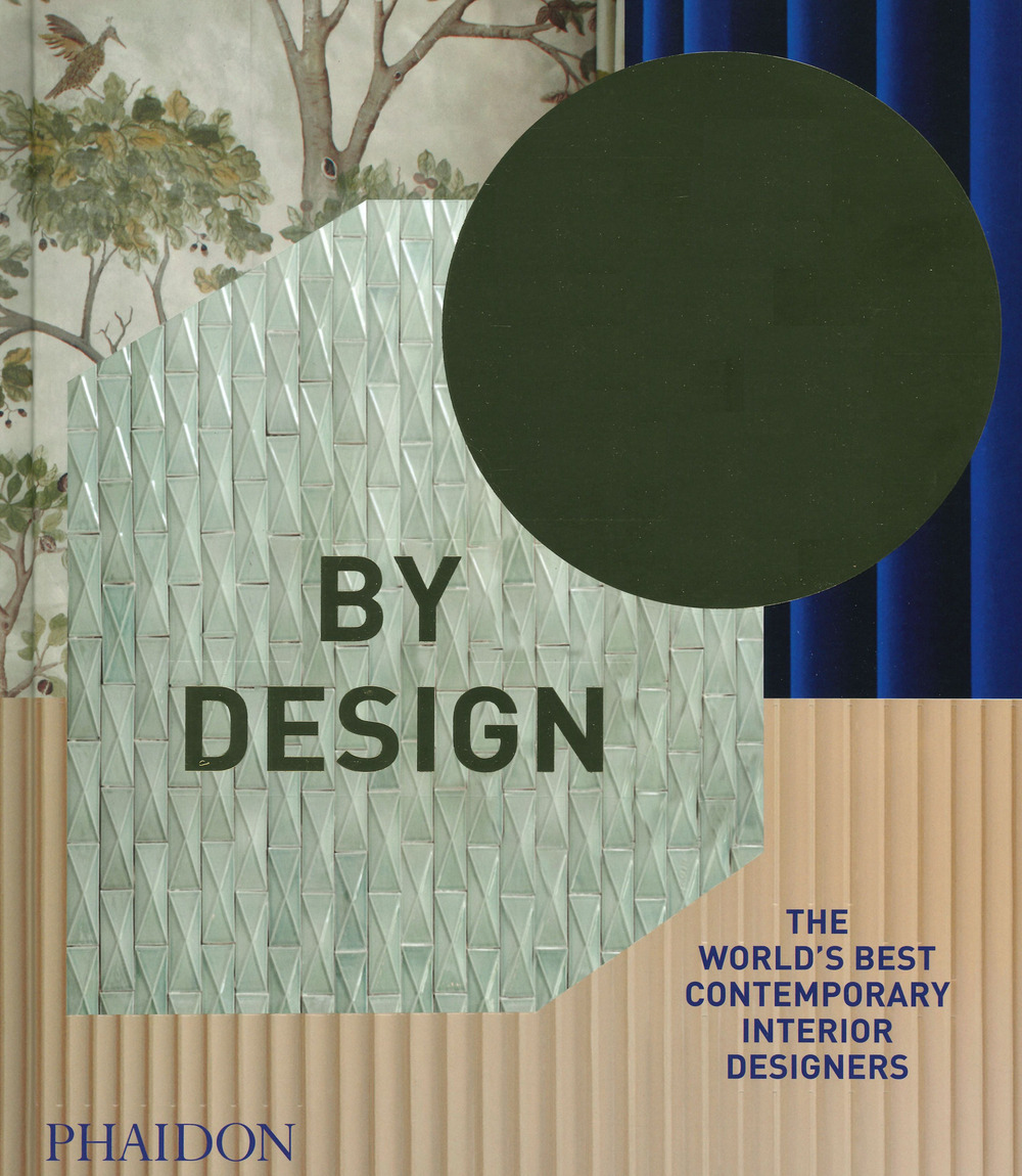 By design. The world’s best contemporary interior designers